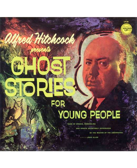 Alfred Hitchcock –  Ghost Stories For Young People