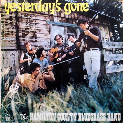 The Hamilton County Bluegrass Band - Yesterday's Gone-lp-Tron Records