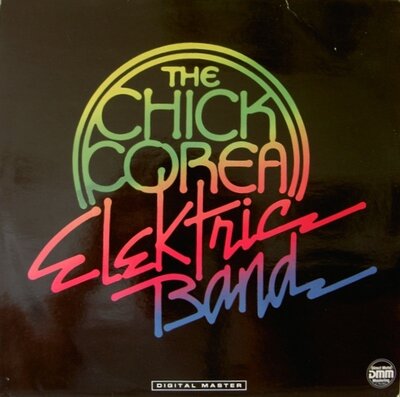 Chick Corea - The Chick Corea Elektric Band-lp-Tron Records