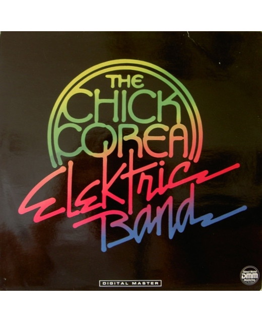 Chick Corea - The Chick Corea Elektric Band