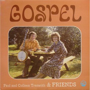 Paul & Colleen Trenwith - Gospel-lp-Tron Records