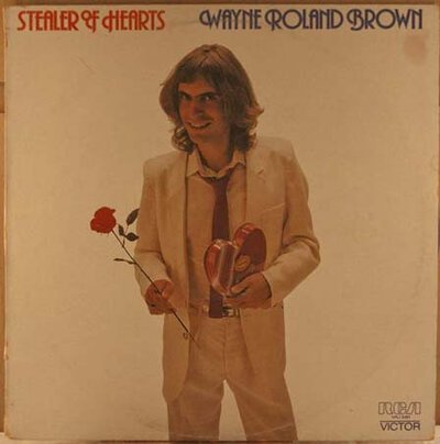 Wayne Roland Brown - Stealer Of Hearts-lp-Tron Records