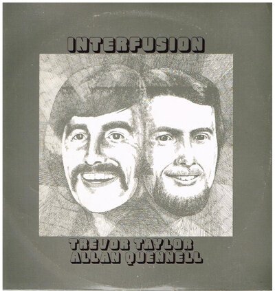 Allan Quennell & Trevor Taylor - Interfusion-lp-Tron Records