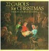 The Boys' Choir Of St. Marys - 22 Carols For Christmas