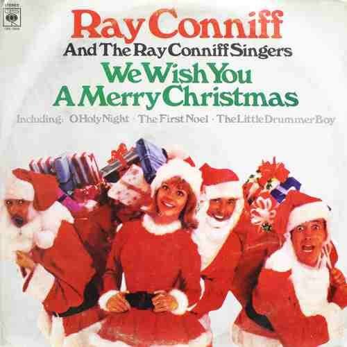 Ray Conniff & The Ray Conniff Singers – We Wish You A Merry Christmas