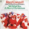 Ray Conniff And The Ray Conniff Singers - We Wish You A Merry Christmas