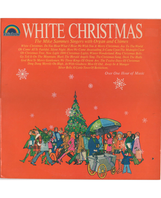 The Mike Sammes Singers With Organs And Chimes - White Christmas