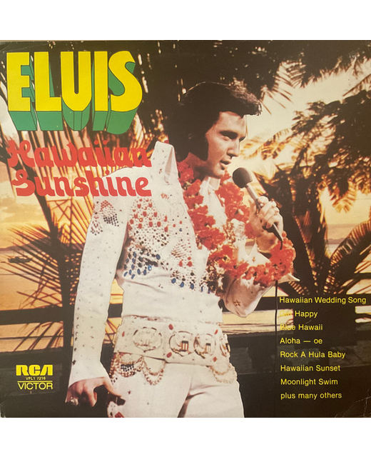 Elvis Presley - Hawaiian Sunshine