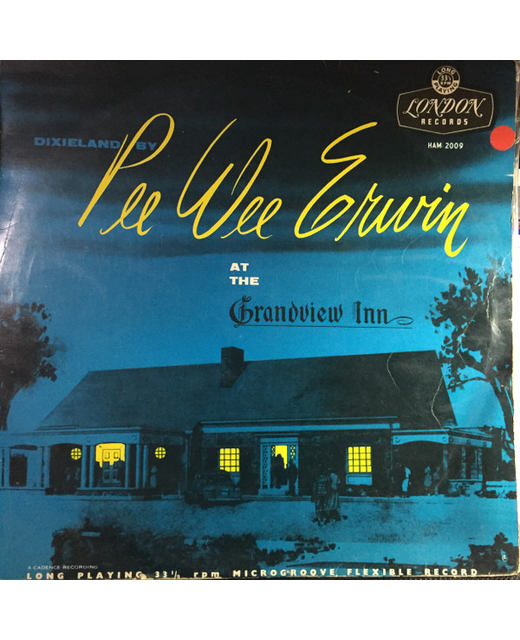 Pee Wee Erwin - Dixieland At The Grandview Inn