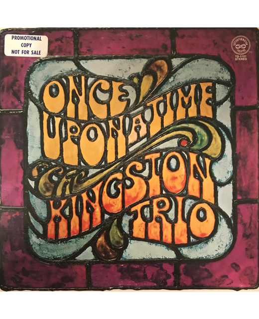 Kingston Trio - Once Upon A Time