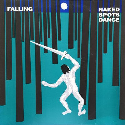 Naked Spots Dance - Falling-lp-Tron Records