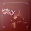 Waves - Waves