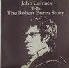 John Cairney - Tells The Robert Burns Story