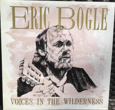 Eric Bogle - Voices In The Wilderness-lp-Tron Records