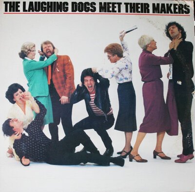 The Laughing Dogs – Meet Their Makers-lp-Tron Records