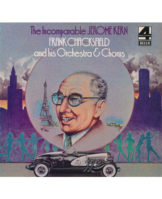 Frank Chacksfield & His Orchestra - The Incomparable Jerome Kern