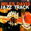 Miles Davis - Jazz Track