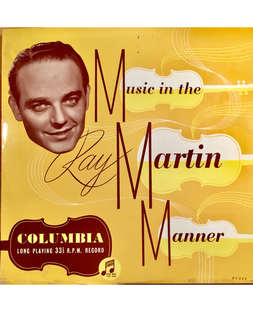 Ray Martin and His Orchestra - Music In The Ray Martin Manner (10")