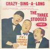The Three Stooges - Crazy-Sing-A-Long (7")