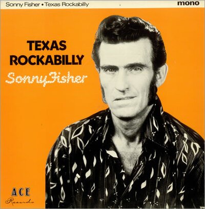 Sonny Fisher - Texas Rockabilly (10")-10"-Tron Records