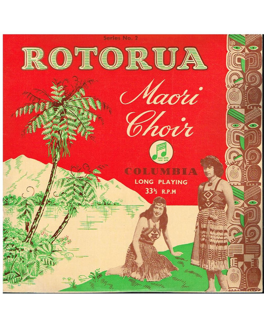Rotorua Maori Choir - No.2 (10")