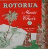 Rotorua Maori Choir - No.3 (10")