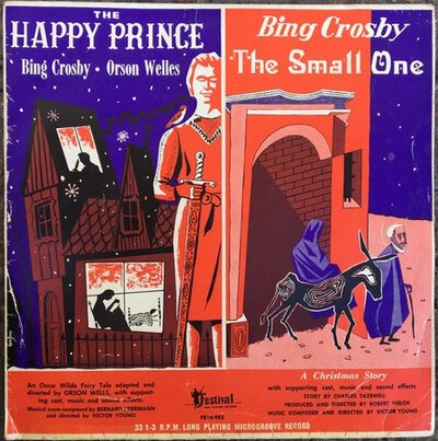 Bing Crosby, Orson Welles - The Happy Prince & The Small One (10")-10"-Tron Records