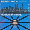 Gershwin - Rhapsody In Blue - An American In Paris (10")