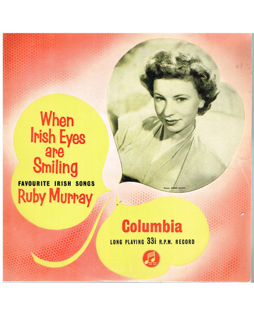 Ruby Murray With Ray Martin And His Orchestra - When Irish Eyes Are Smiling (10")