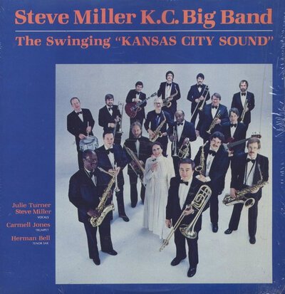 Steve Miller K.C. Big Band - The Swinging "Kansas City Sound" (12")-lp-Tron Records