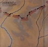 Harold Budd / Brian Eno - Ambient 2 (The Plateaux Of Mirror) (12")