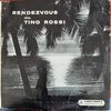 Tino Rossi - Rendezvous With Rossi (10")