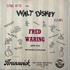 Fred Waring - Song Hits From Walt Disney Films (10")