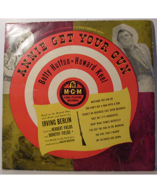 Betty Hutton, Howard Keel - Annie Get Your Gun (10")