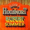 Hogsnort Rupert - Have A Hogsnort Rupert Summer