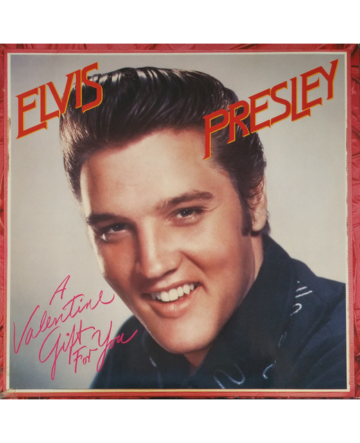 Elvis Presley - A Valentine Gift For You (12")