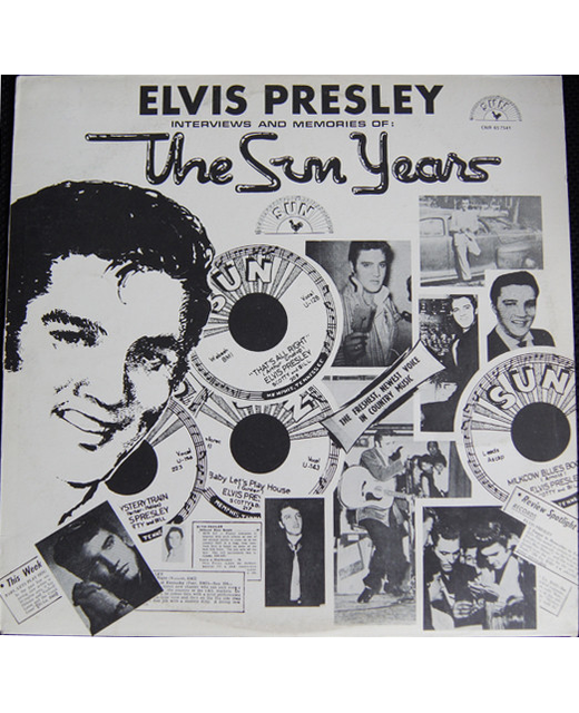 Elvis Presley - Interviews And Memories Of The Sun Years