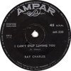 Ray Charles - I Can't Stop Loving You / Born To Lose (7")