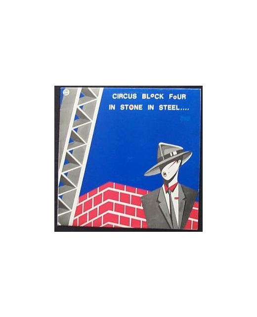 Circus Block Four - In Stone In Steel (12")