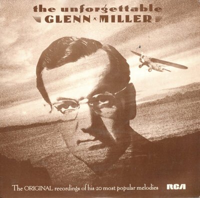 Glenn Miller And His Orchestra - The Unforgettable Glenn Miller (12")-lp-Tron Records