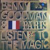 Benny Goodman And His Orchestra – Benny Goodman.. & Paris - Listen To The Magic (12")