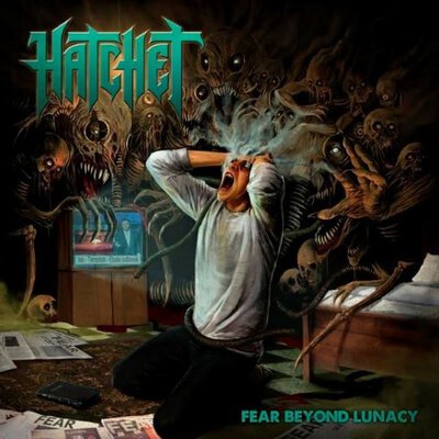 Hatchet - Fear Beyond Lunacy (12")-lp-Tron Records