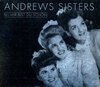 Andrews Sisters – Bei Mir Bist Du Schön