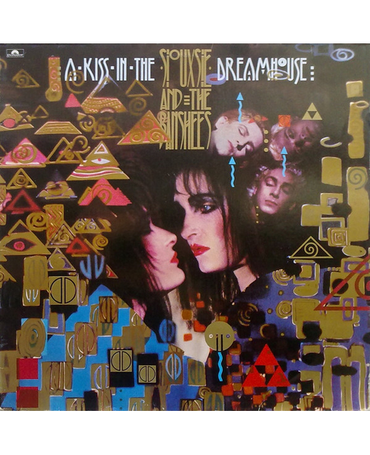 Siouxsie And The Banshees – A Kiss In The Dreamhouse