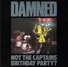 The Damned – Not The Captains Birthday Party