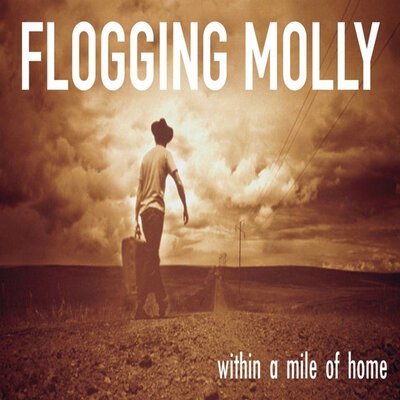 Flogging Molly – Within A Mile Of Home-lp-Tron Records