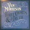 Van Morrison – Three Chords & The Truth