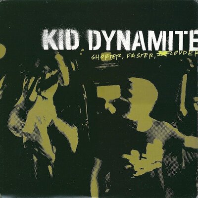 Kid Dynamite - Shorter, Faster, Louder-lp-Tron Records