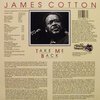 James Cotton – Take Me Back