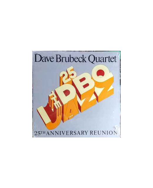 The Dave Brubeck Quarter - 25th Anniversary Reunion